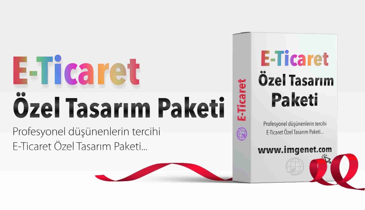 E-Ticaret Özel Tasarım Paketi